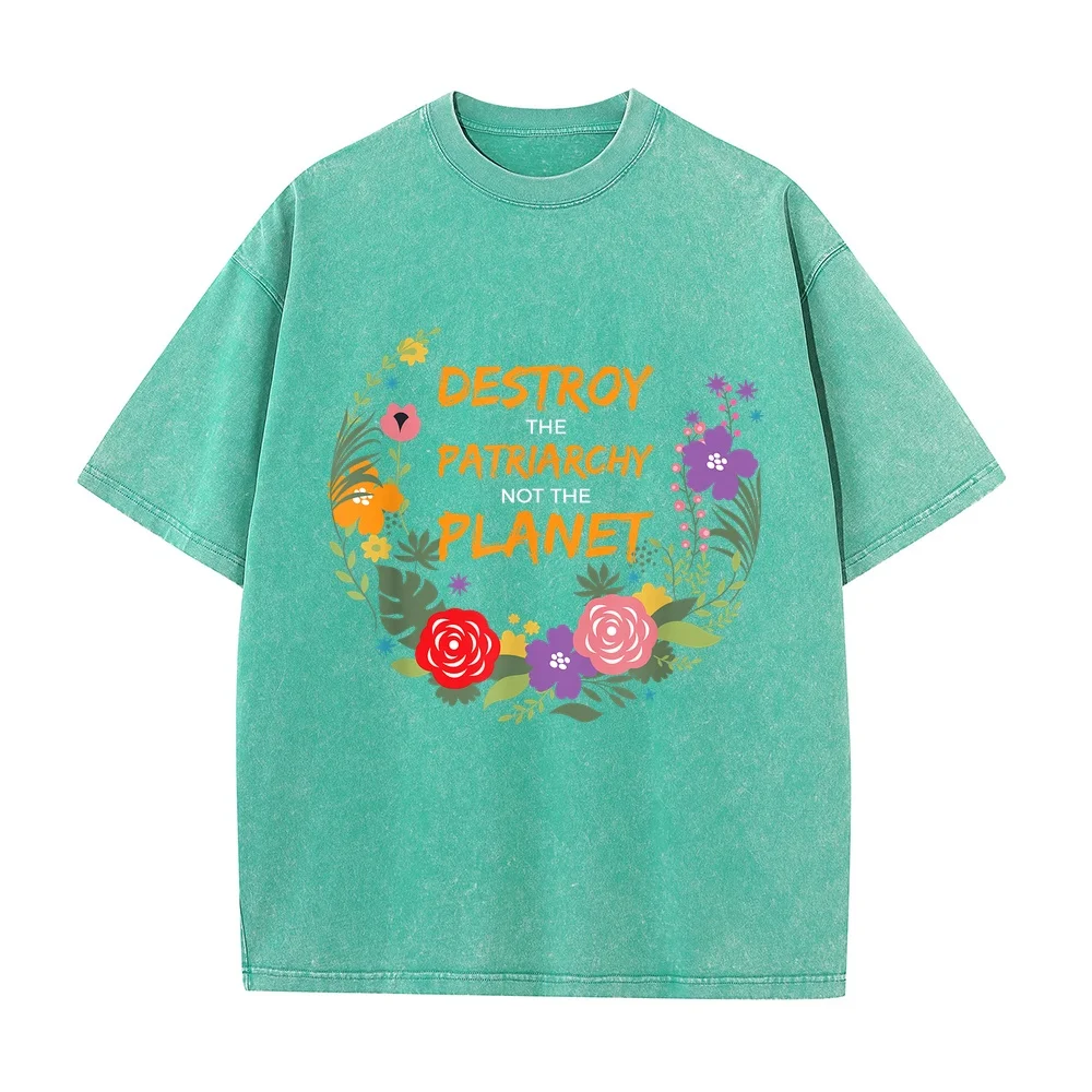 Destroy Patriarchy Not The Planet! T-Shirt 일본 Tシャツ Gift Idea Tee Shirt Cartoon Short Round Cute Graphic Cotton Funny Quote