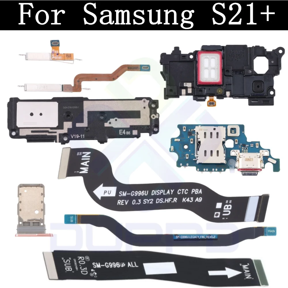 Top Ear Loud Speaker SIM Card Charging Port Board For Samsung S21+ Plus 5G Off On Signal Antenna Main LCD Motherboard Main Flex