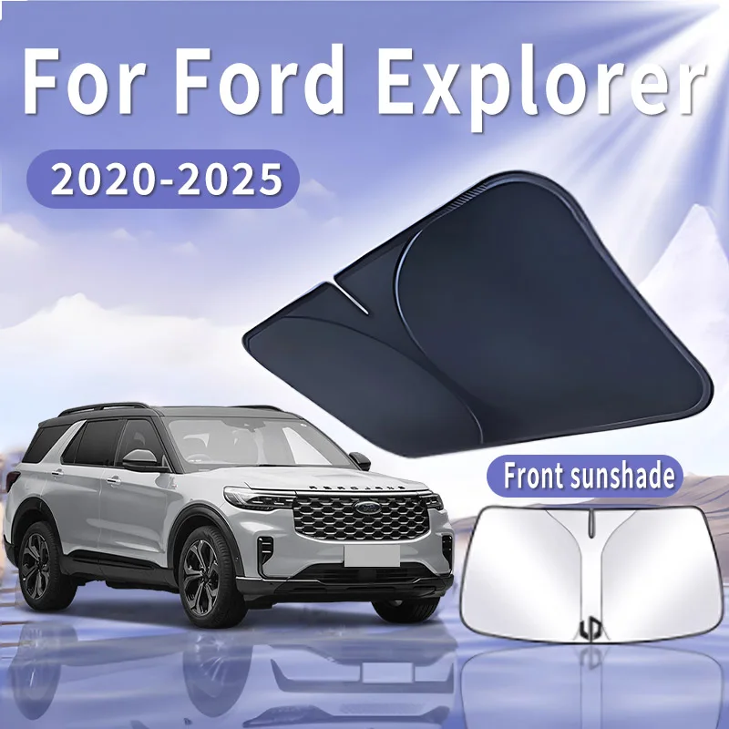 

Автомобильный солнцезащитный козырек для Ford Explorer 2020 ~ 2025 2021 2022, солнцезащитный козырек на лобовое стекло, теплоизоляция, летнее охлаждение, автомобильные аксессуары