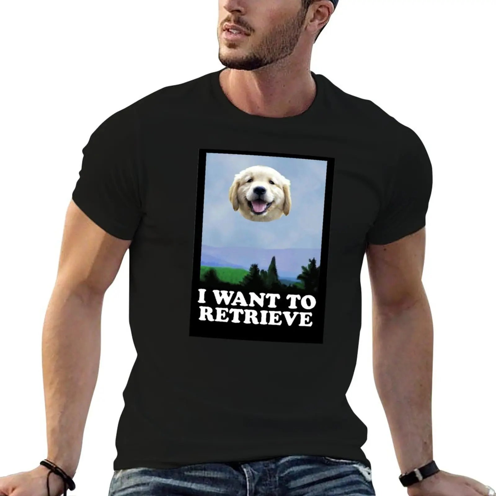 

I WANT TO RETRIEVE T-Shirt men t shirt cotton 100% t shirts for man cotton funny t shirts for man cotton soft T-Shirt