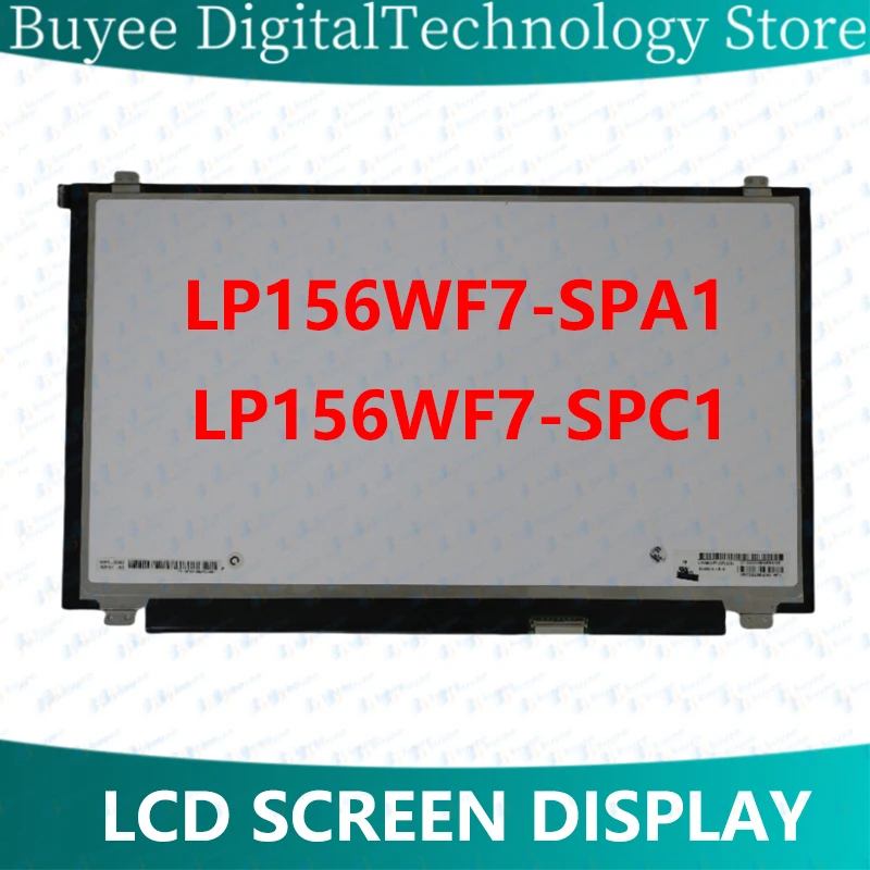

15.6'' Original LP156WF7-SPA1 LP156WF7-SPC1 LCD Screen Touch LP156WF7 SPA1 SPC1 Screen Display Panel 1920X1080 40 Pins