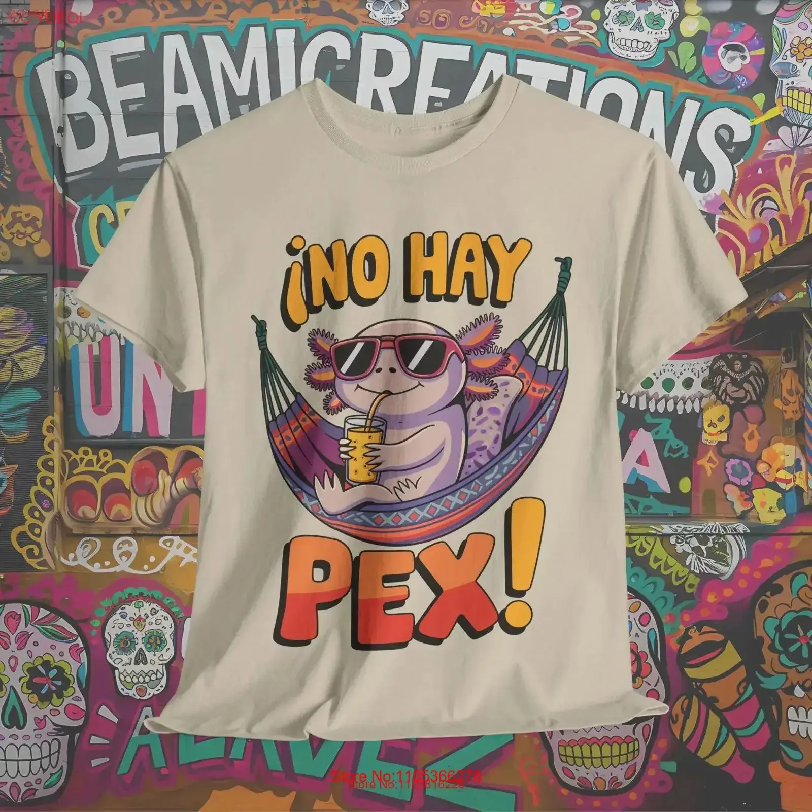 Camiseta MexiT No Hay Pex, diseño de axolote relajado, eslogan mexicano divertido para un ambiente descontraído, linda en hamaca, estilo vintage mexicano, unisex, lavada, a la moda.