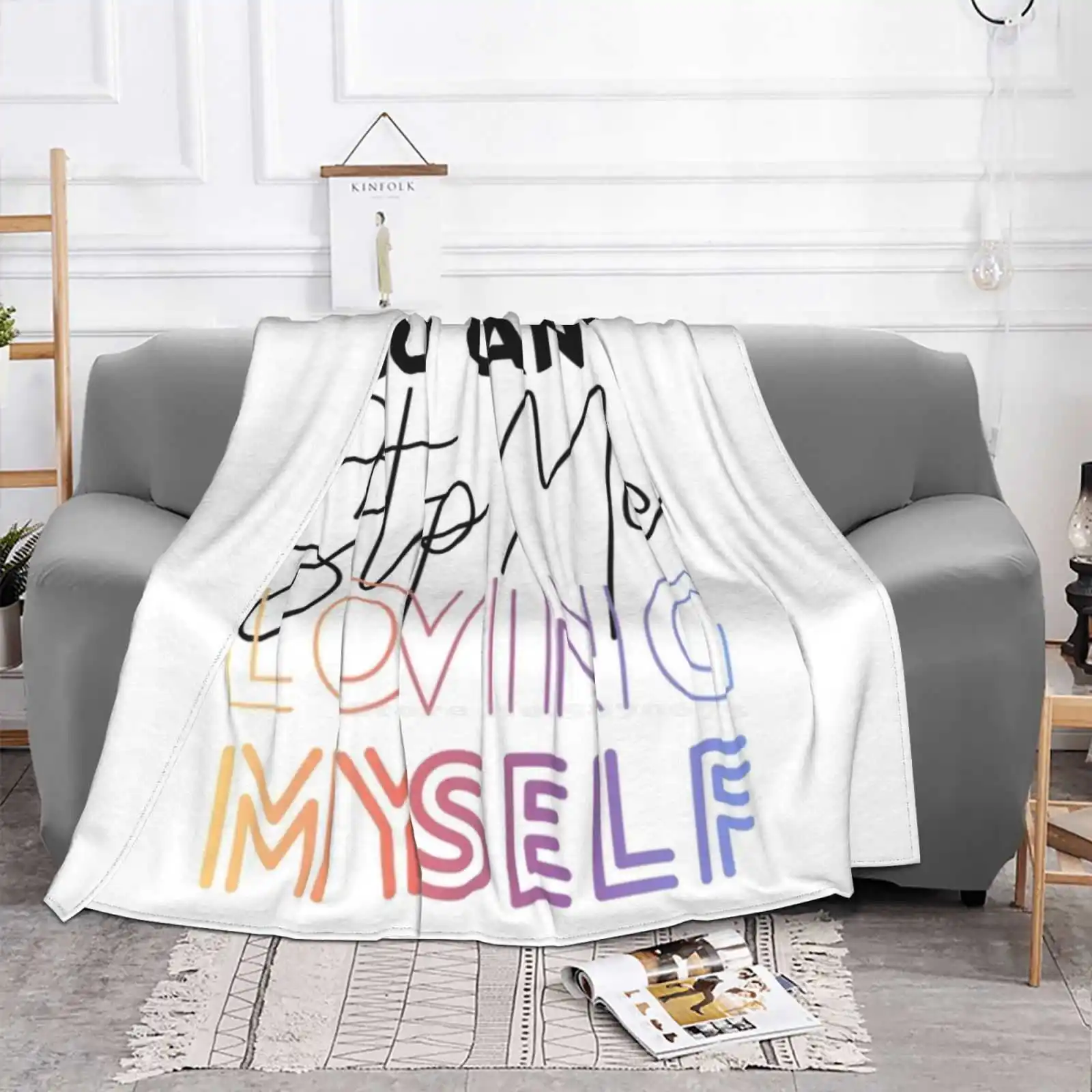 You Can'T Stop Me Loving Myself Fashion Soft Warm Throw Blanket Idol Love Yourself Answer Memes Hot Trending Cool Funny Quotes