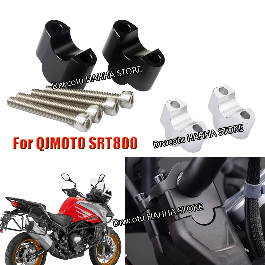 For QJMOTOR SRT800 SRT800X 800SRT Motorcycle Handlebar Riser Clamp Mount Handle Bar Heighting Back Move Adapter