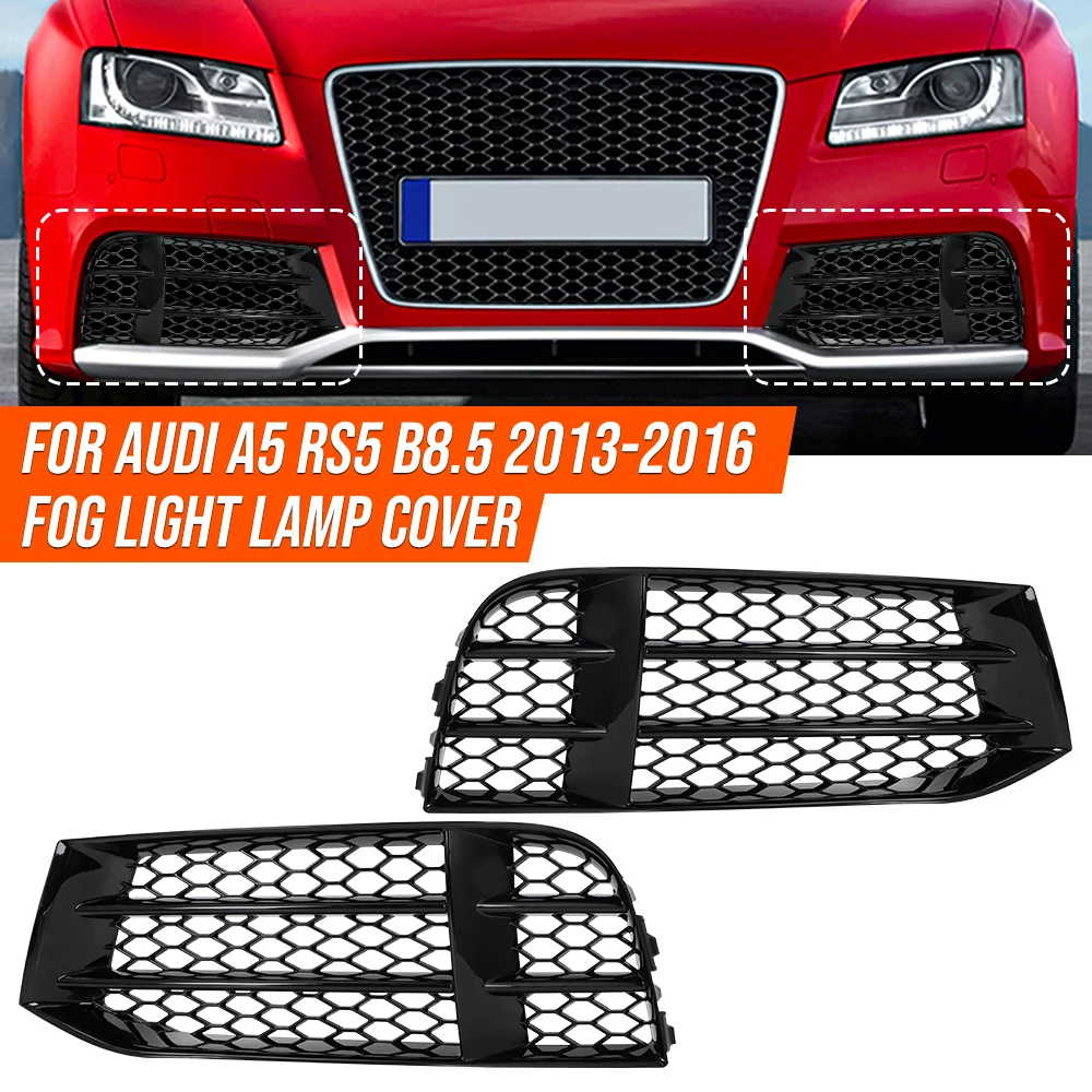 

Glossy Black Car Fog Light Grill Lamp Cover Honeycomb Hex Front Grille Grill For Audi RS5 B8.5 2013 2014 2015 2016 8T0807681F