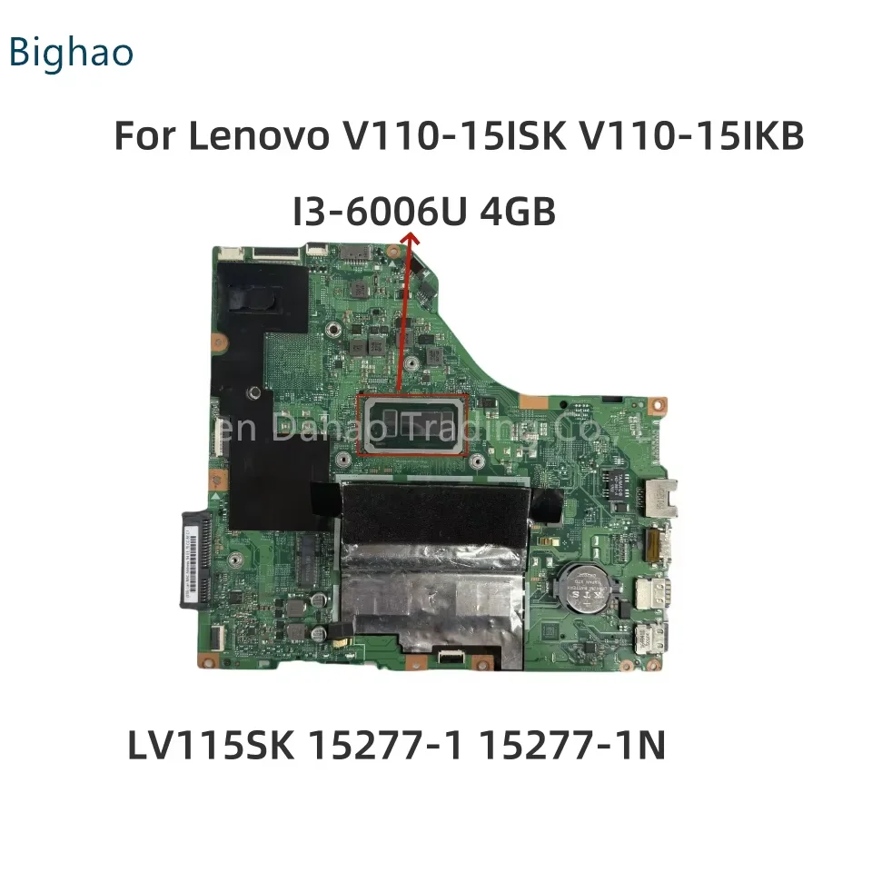 Placa-mãe para laptop Lenovo V110-15ISK V110-15IKB com CPU i3-6006U i5-6200U 4GB-RAM LV115SK 15277-1 15277-1N UMA totalmente testada