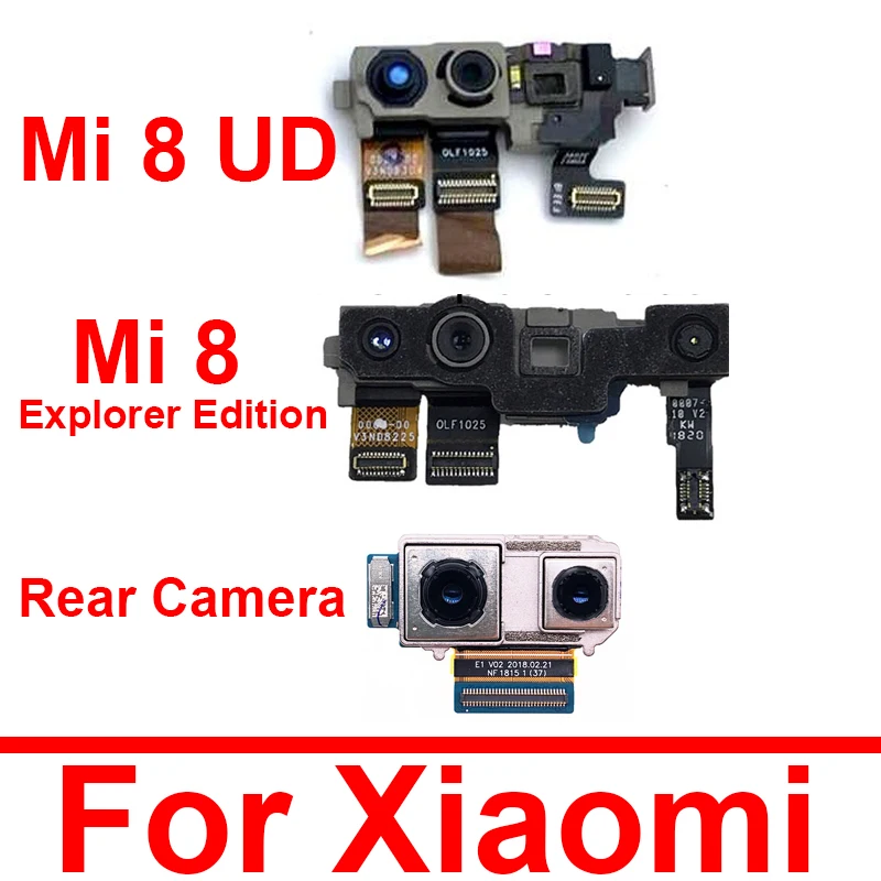 Front&Rear Main Camera For Xiaomi Mi 8 Explorer Edition Mi 8 UD 8Pro Small Facing Big Back Camera Flex Cable Moduel Repair Parts