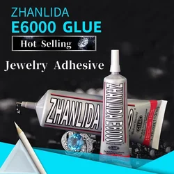Pegamento Zhanlida E6000 50/110ML, adhesivo transparente para decoración de joyería, reparación de fundas de teléfono DIY, juguete de peluche, anillo de diamantes de imitación, piedras preciosas