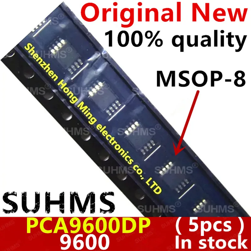 (5piece)100% New 9600 PCA9600 PCA9600DP msop-8 Chipset