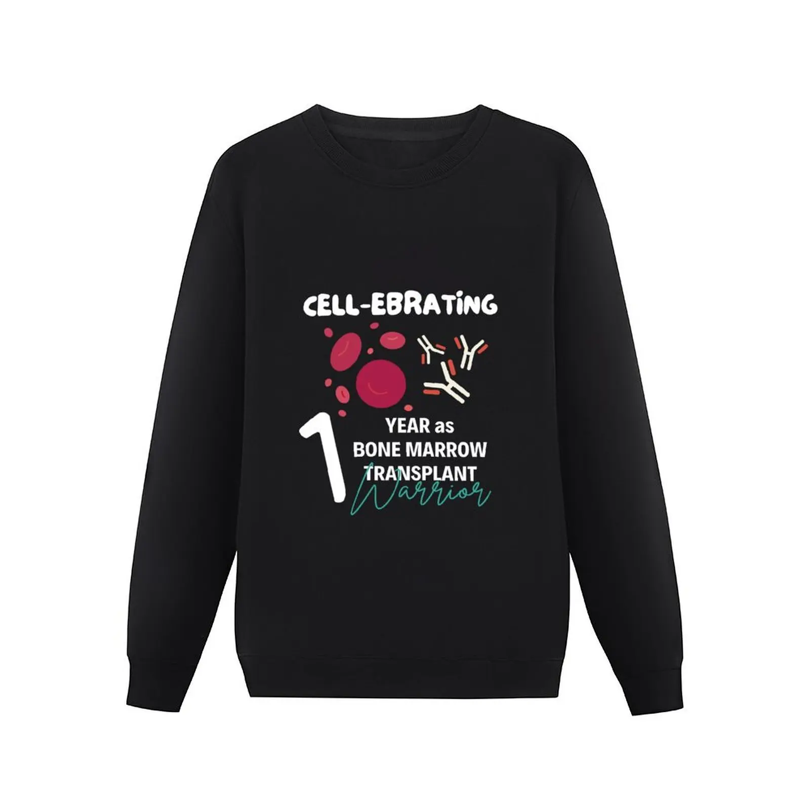 Celebrating one year anniversary of Stem cell transplant bone marrow transplant Hematopoietic stem cell spt pati Pullover Hoodie