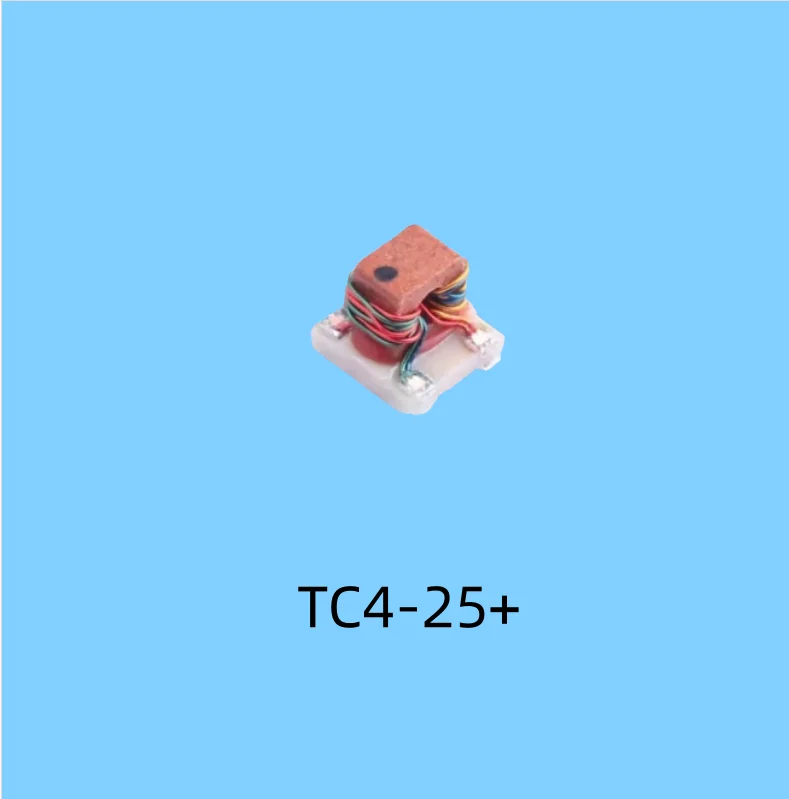 TC4-25+ Frequency range 500MHz~2.5GHz Insertion loss (maximum) 3dB Return loss (minimum) 6.09dB