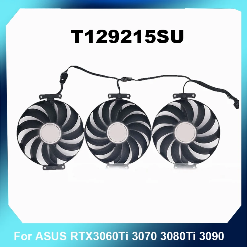 95MM Replacement Video Card Cooling Fan T129215SU DC12V 7Pin For ASUS RTX3060Ti 3070 3080Ti 3090 Gaming GPU