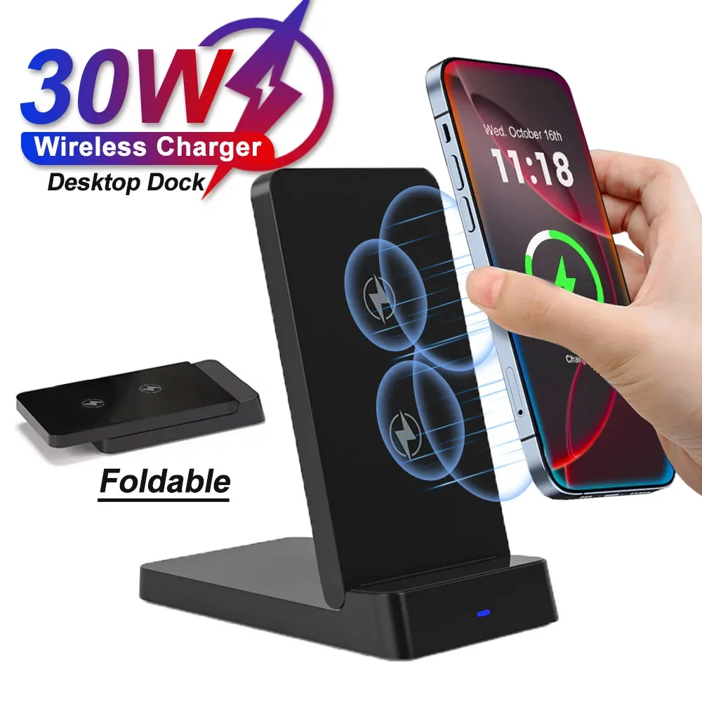 

30W Foldable Wireless Charger Desktop Phone Holder Stand For iPhone 17 16 15 14 13 Pro Max Samsung Xiaomi Fast Charging Station
