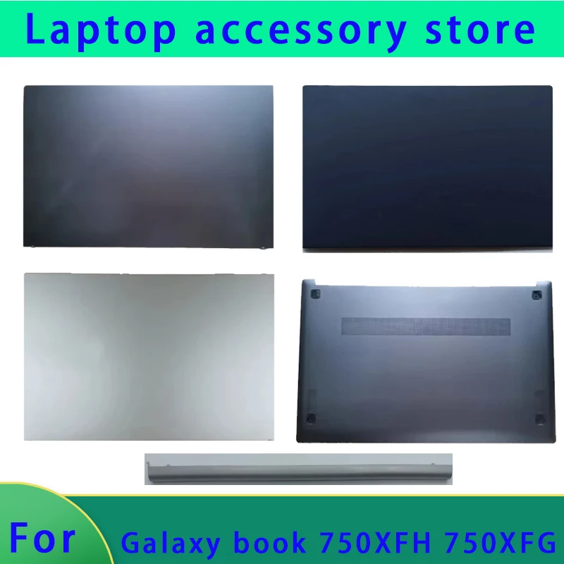 

Original suitable for Galaxy book 750XFG 750XFH laptop LCD screen top cover hinge cover front panel palm bottom cover ABCD shell
