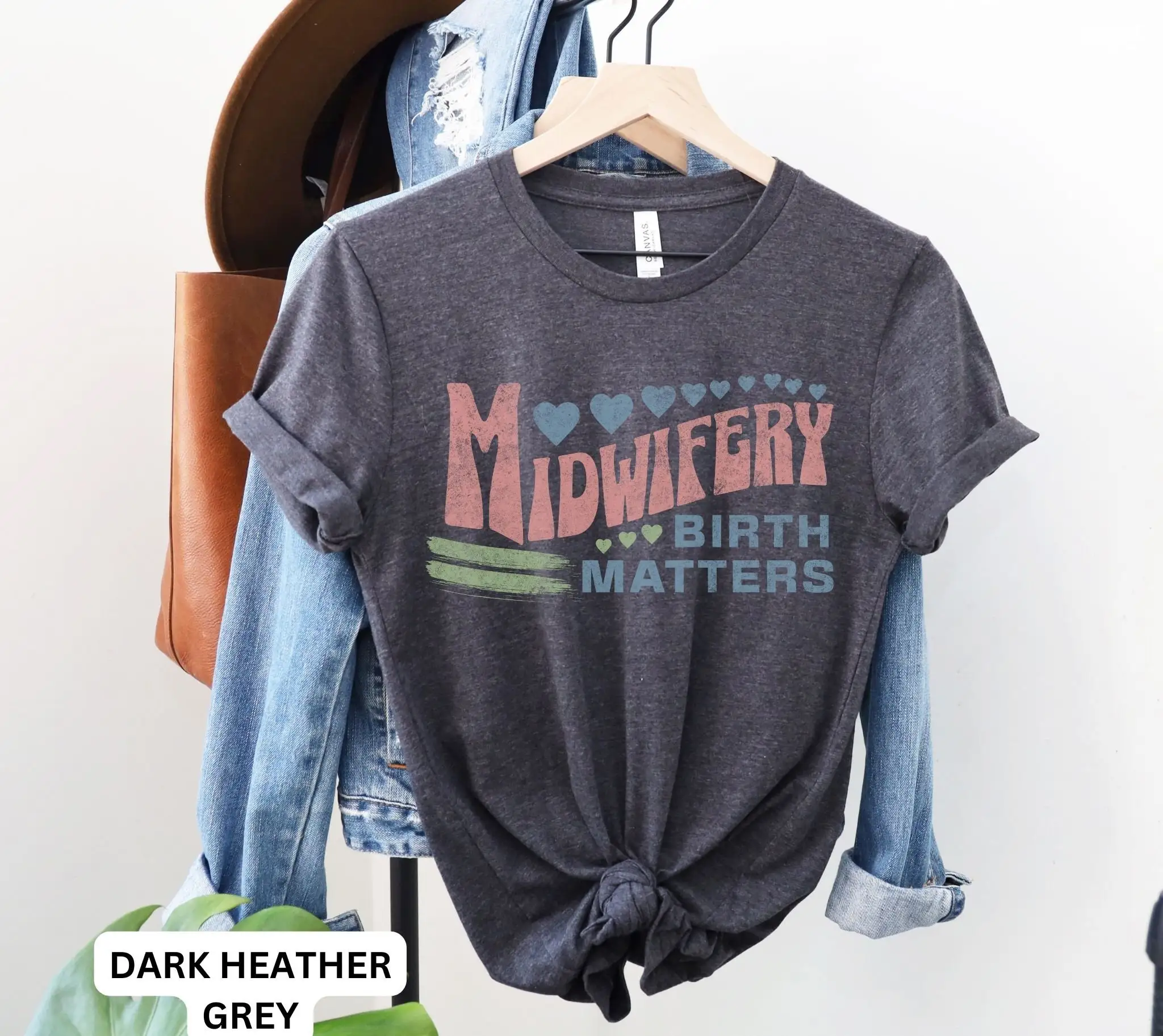 Midwifery T Shirt Midwife Labor And Delivery Doula Birth Worker Baby Matters