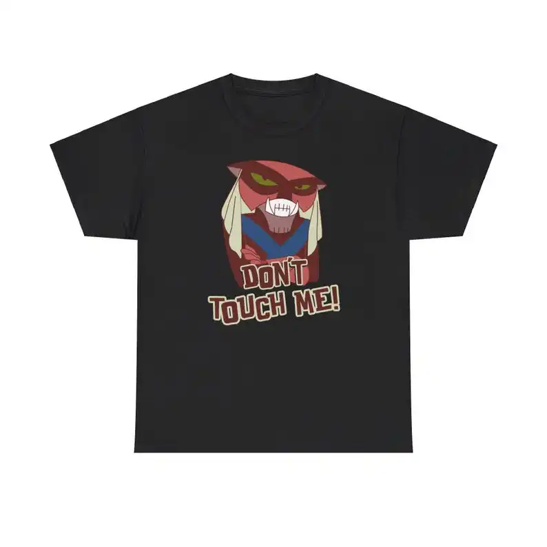 Brak Don't Touch Me! Unisex Heavy Cotton Tee Funny Cartoon Network Brak Show Space Ghost Quote Shirts Women Men Tee Tops Summer