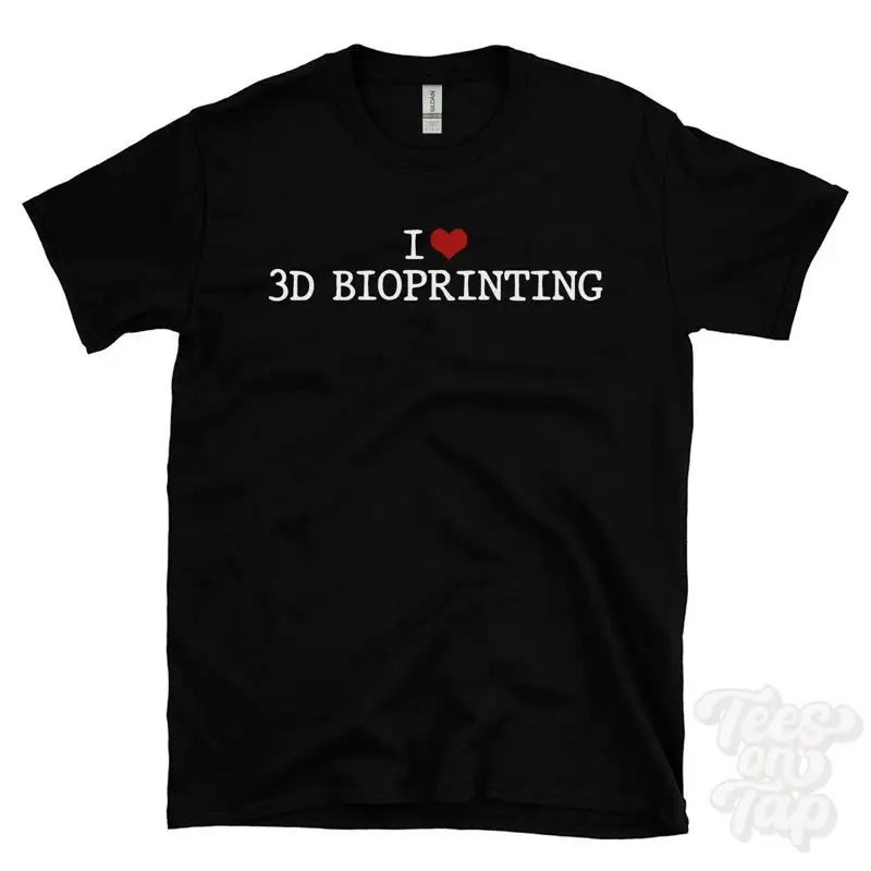 I LOVE 3D BIOPRINTING T-SHIRT heart biotechnology medical technology healthcare