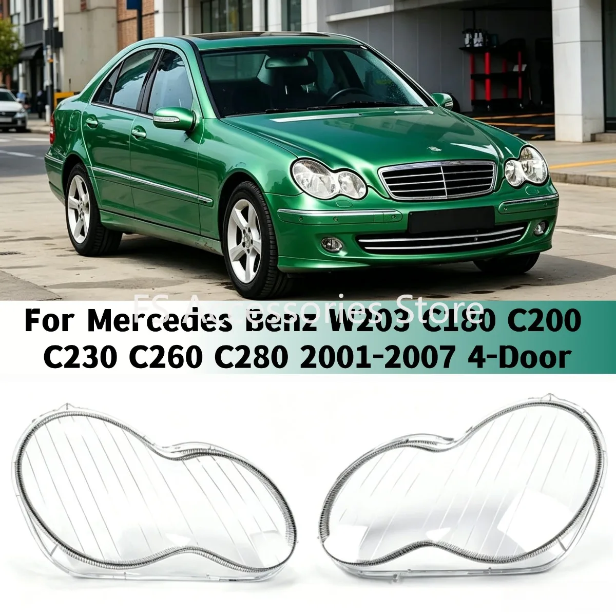 

4-Door For Mercedes Benz W203 C180 C200 C230 C260 C280 2001-2007 Pair Car Front Headlight Lens Cover Headlamp Cover Shell
