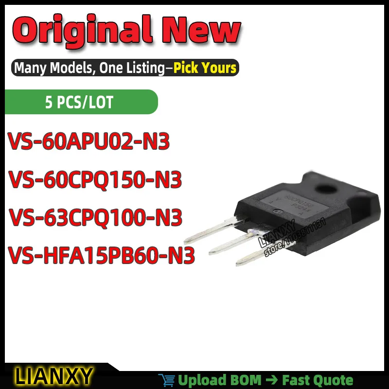 VS-60CPQ150-N3 VS-60APU02-N3 VS-HFA15PB60-N3 VS-63CPQ100-N3 TO-247-3 SCHOTTKY DIODE New Original