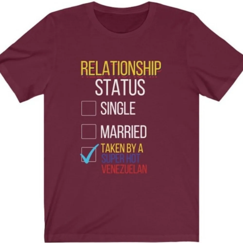 Taken By A Super Hot Venezuelan Shirt Venezuela Unisex Perfect Gift for Venezuelan Girlfriend Boyfriend Cotton Women Clothing