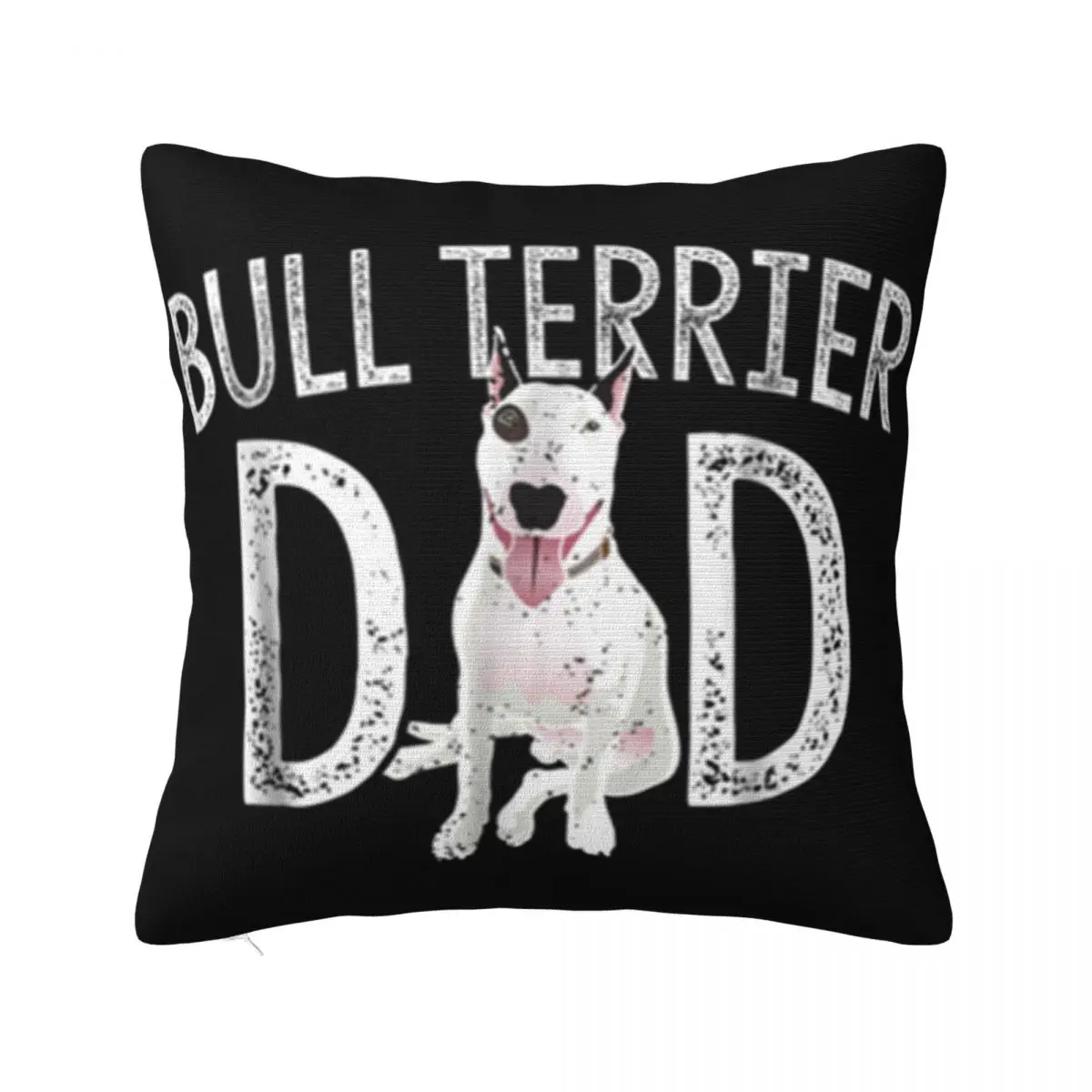 Mens Bull Terrier Dad Bull Terrier Lover Gift Dog Owner Tee Hot Sell Youth Street Style Pillow Case