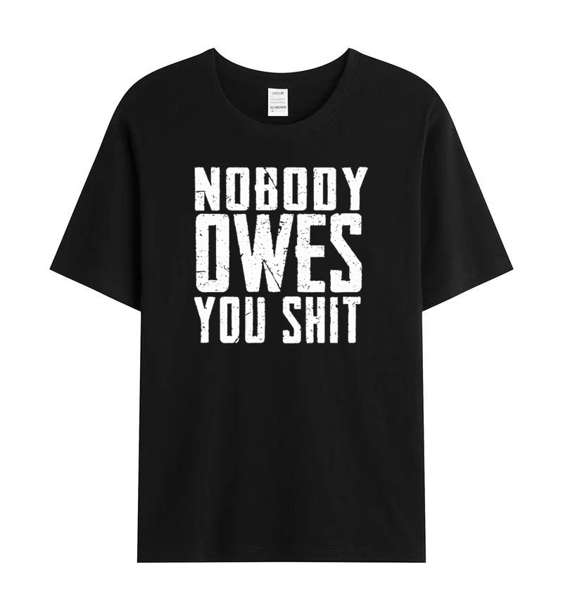 

Hot selling Men’s Summer Cotton Tee Stylish “Nobody Owes You” Print Microfiber Casual Streetwear