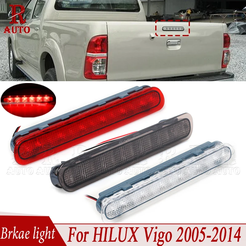 LED Rear 3rd Brake Light Third Stop Lamp Additional Brake Lamp For Toyota HILUX Vigo 2005 2006 2007 2008 2009-2014 81570-0K080