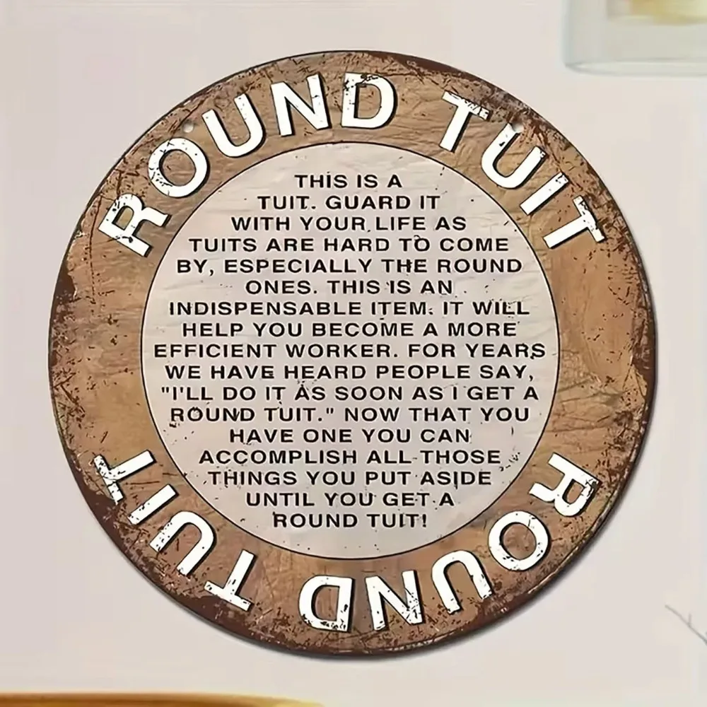 Funny Round Tuit Sign Rustic Brown Aluminum Wall Art 12 Inch Waterproof Durable Metal Decor For Home Office