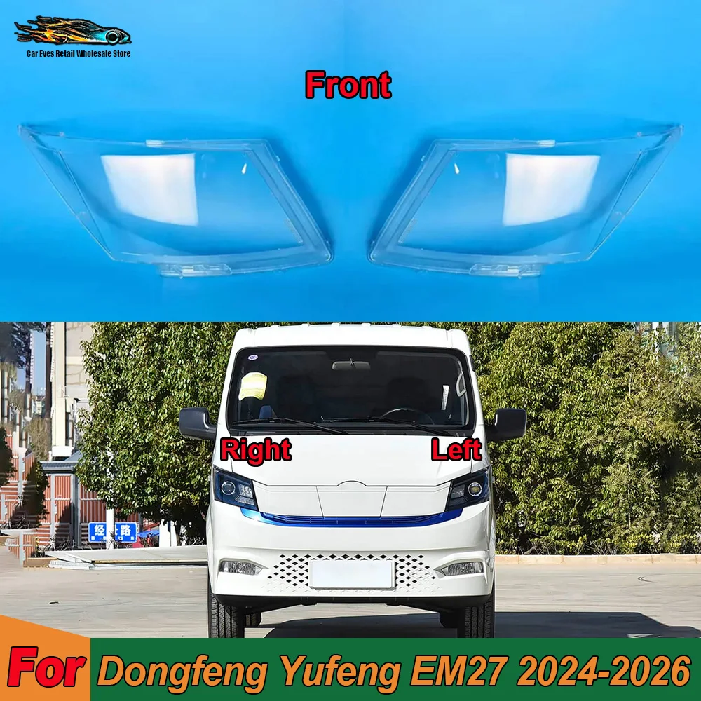 Headlamp Housing For Dongfeng Yufeng EM27 2024 2025 2026 Transparent Mask Cover Headlight Shell Plexiglass Replace Original Lens