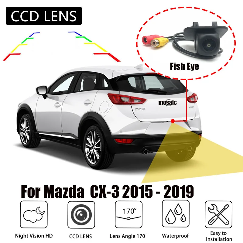 Rear View Camera For Mazda Cx3 CX-3 2015 2016 2017 2018 2019 C18 Accessories Adapter Cable For Add Backup Reverse Fish Eye CAM