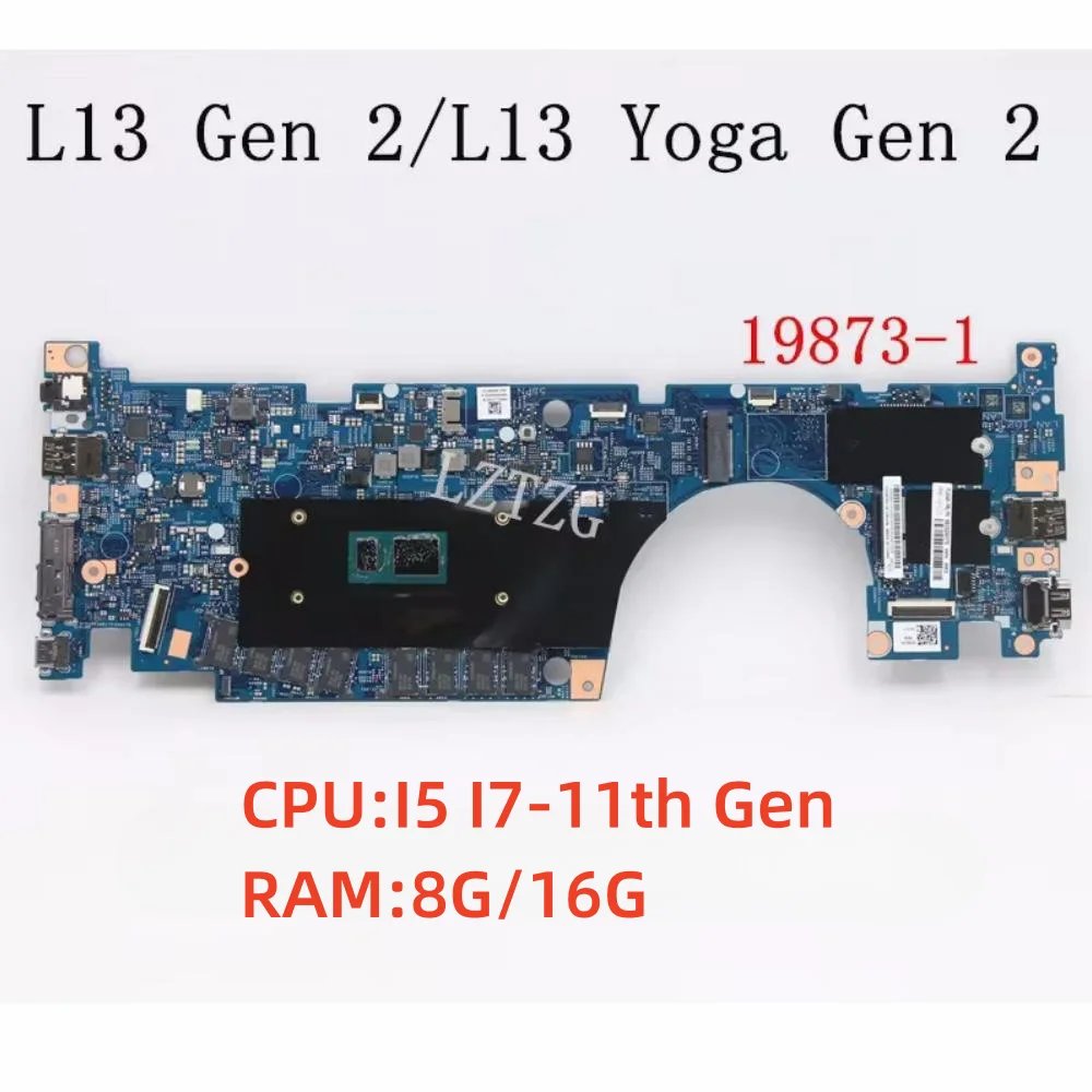 

19873-1 For Lenovo ThinkPad L13 Gen 2/L13 Yoga Gen 2 Laptop Motherboard With I5 I7-11th Gen 8G/16G RAM 100% Tested OK