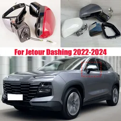 For Jetour Dashing 2022 2023 2024 Car reversing mirror assembly left and right exterior rearview mirror assembly