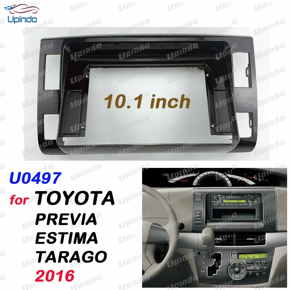 10.1 Inch Fascia Panel Frame For Toyota Previa Estima Tarago LHD 2016+ Android Radio Dash Kit GPS MP5