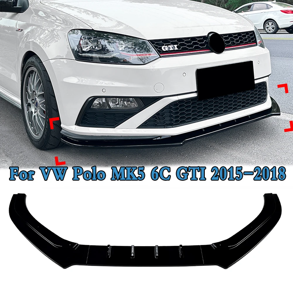 

Car Front Bumper Lip Splitter Diffuser Lip Body Kit For VW Polo MK5 6C GTI 2015-2018 Auto Spoiler Bumper Accessories