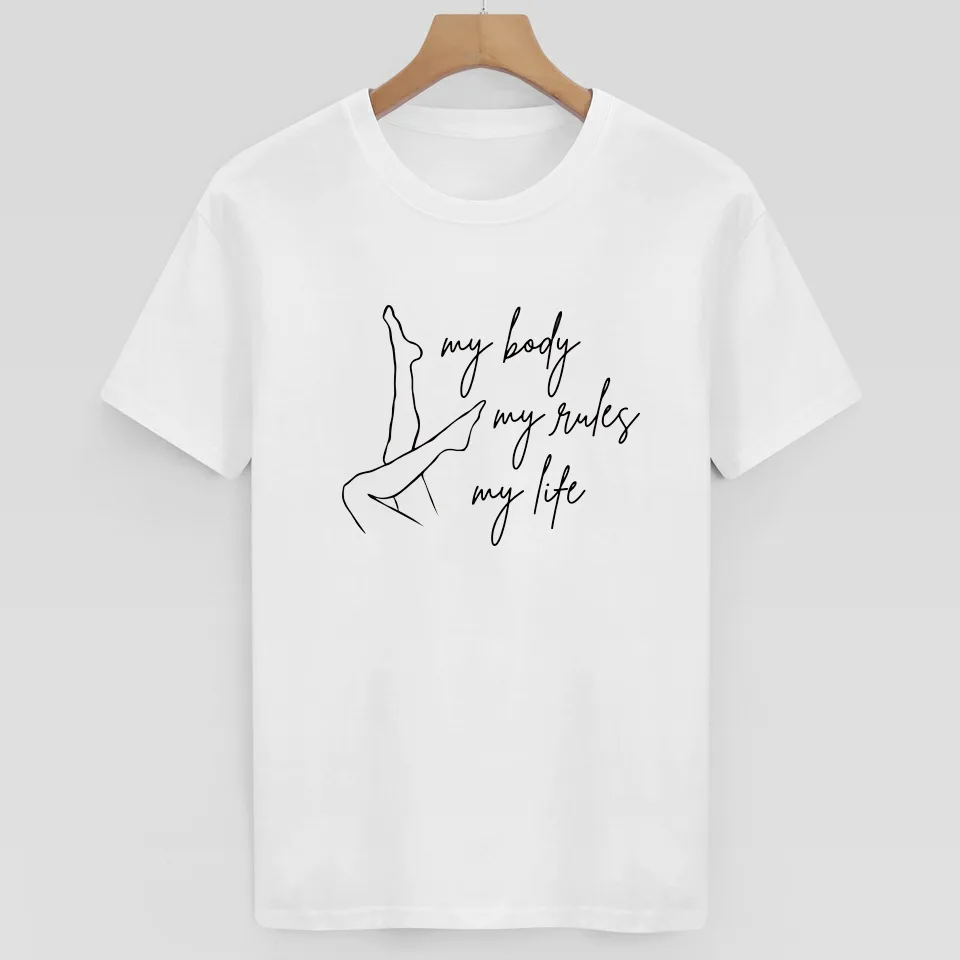 My Body Rules Life Letter Sexy Legs Printed T-shirt, At Plus Size, Harajuku Respzed T Shirt, Aesthetic Clothes, Y-