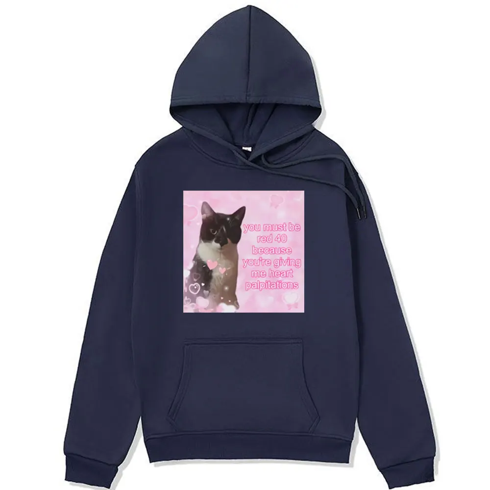 Funny You Must Be Red 40 Cute Cat Meme Hoodie Fashion Oversized Sweatshirt Men Women Winter Long Sleeve Pullover Male Streetwear