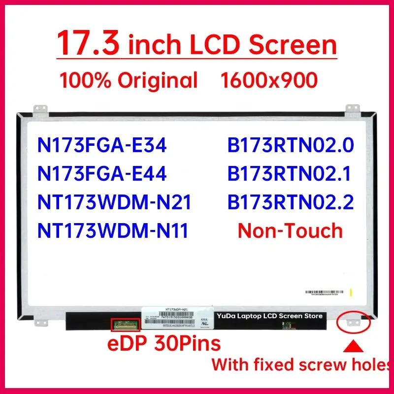 17.3 Inch LCD Screen B173RTN02.0 B173RTN02.1 B173RTN02.2 N173FGA-E34 N173FGA-E44 NT173WDM-N21 NT173WDM-N11 Display Matrix Panel