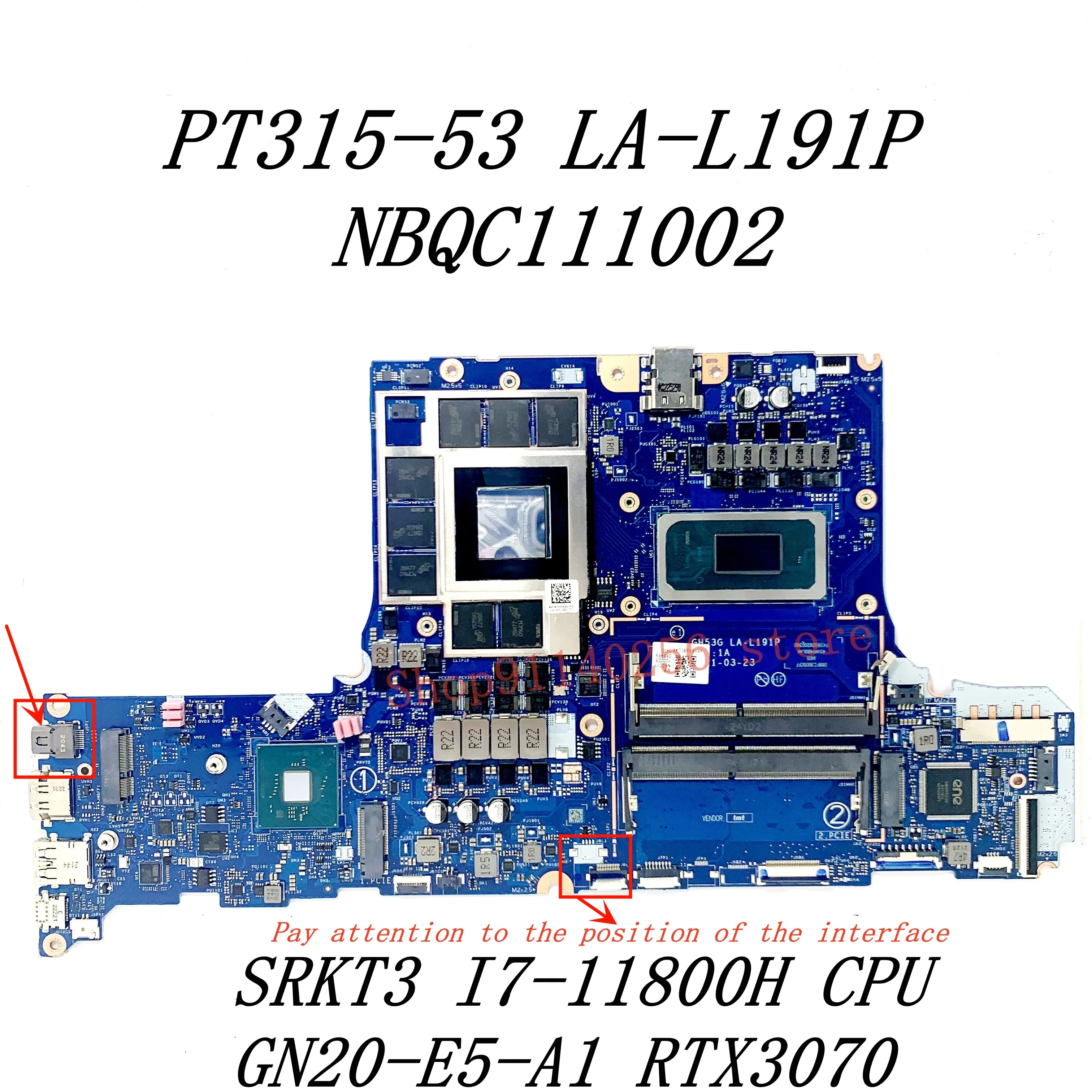 Mainboard LA-L191P For Acer PT315-53 Laptop Motherboard With I5-11400H / I7-11800H / I9-11900H CPU RTX3060 / RTX3070 100%Test OK