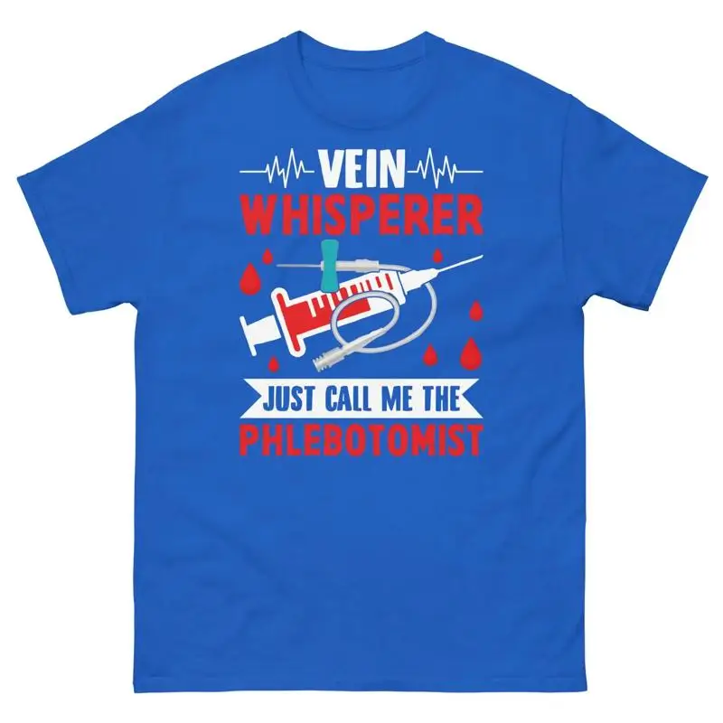 Vein Whisperer Just Call Me the Phlebotomist Blood Draw Men s Classic Tee