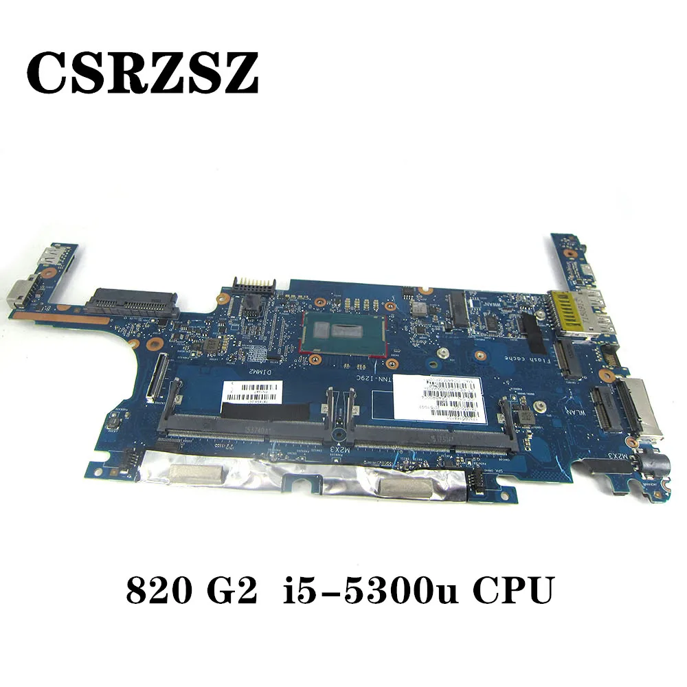 

CSRZSZ For HP Elitebook 820 G2 Laptop motherboard with i5-5300u CPU 781856-001 781856-601 6050A2635701 Test work perfect