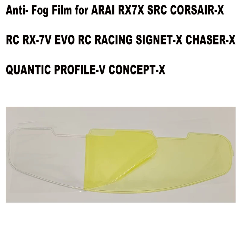 Anti Fog Film for ARAI RX7X SRC CORSAIR-X RC RX-7V EVO RC RACING SIGNET-X CHASER-X QUANTIC PROFILE-V CONCEPT-X