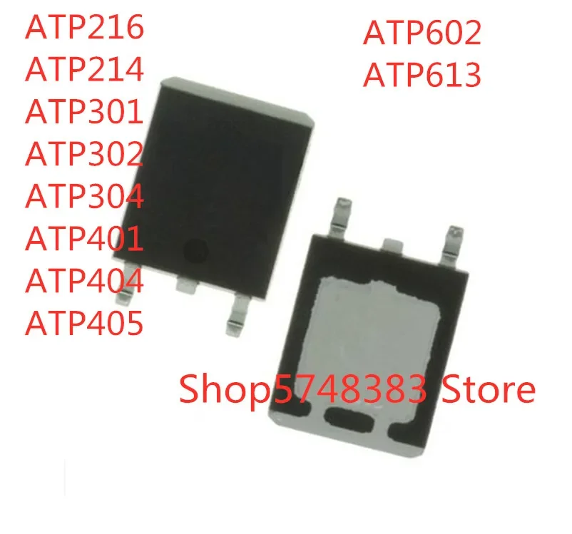 10PCS ATP216 ATP214 ATP301 ATP302 ATP304 ATP401 ATP404 ATP405 ATP602 ATP613 TO-252