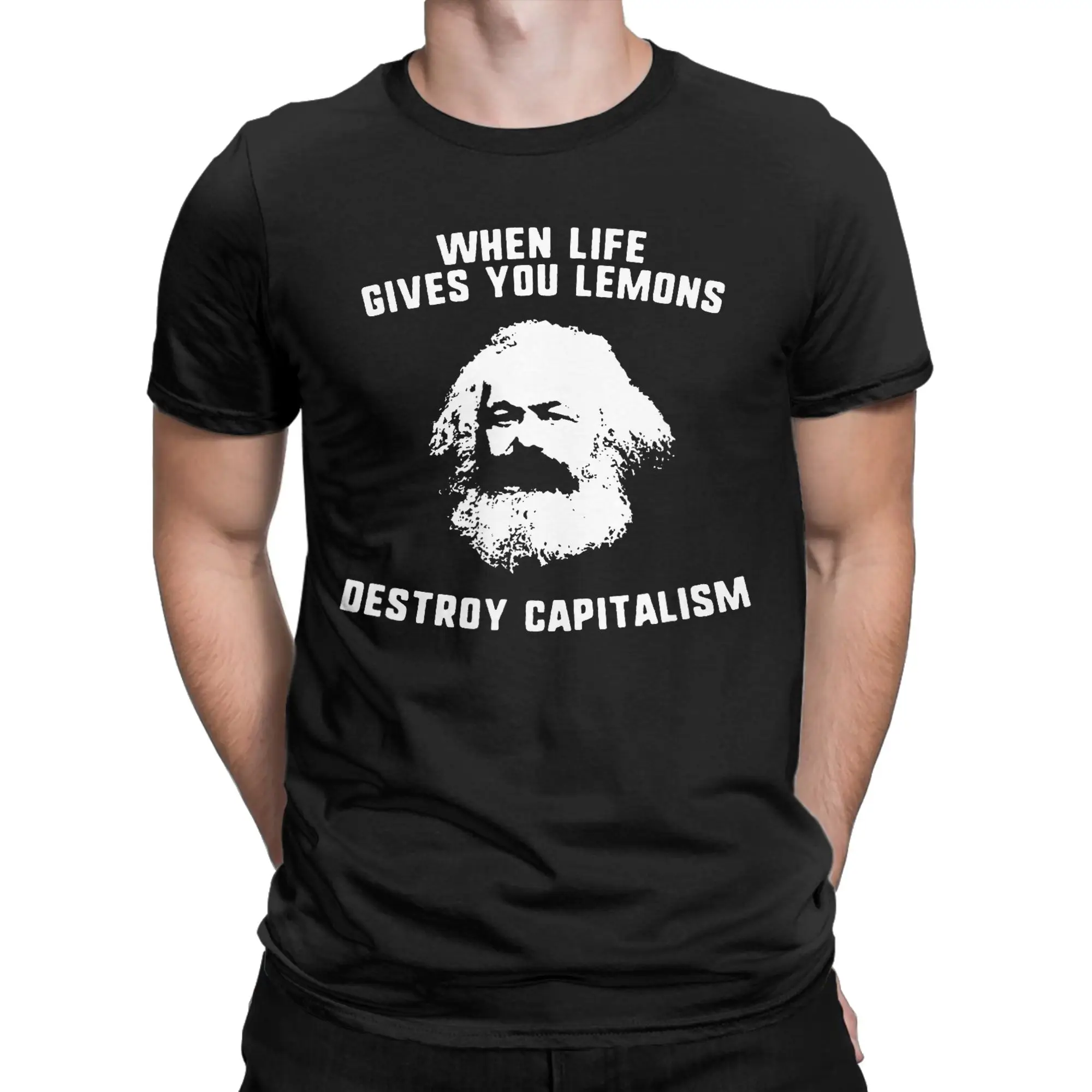 When Life Gives You Lemons Destroy Capitalism Karl Marx Men's T Shirts Cotton Birthday Gift Clothing