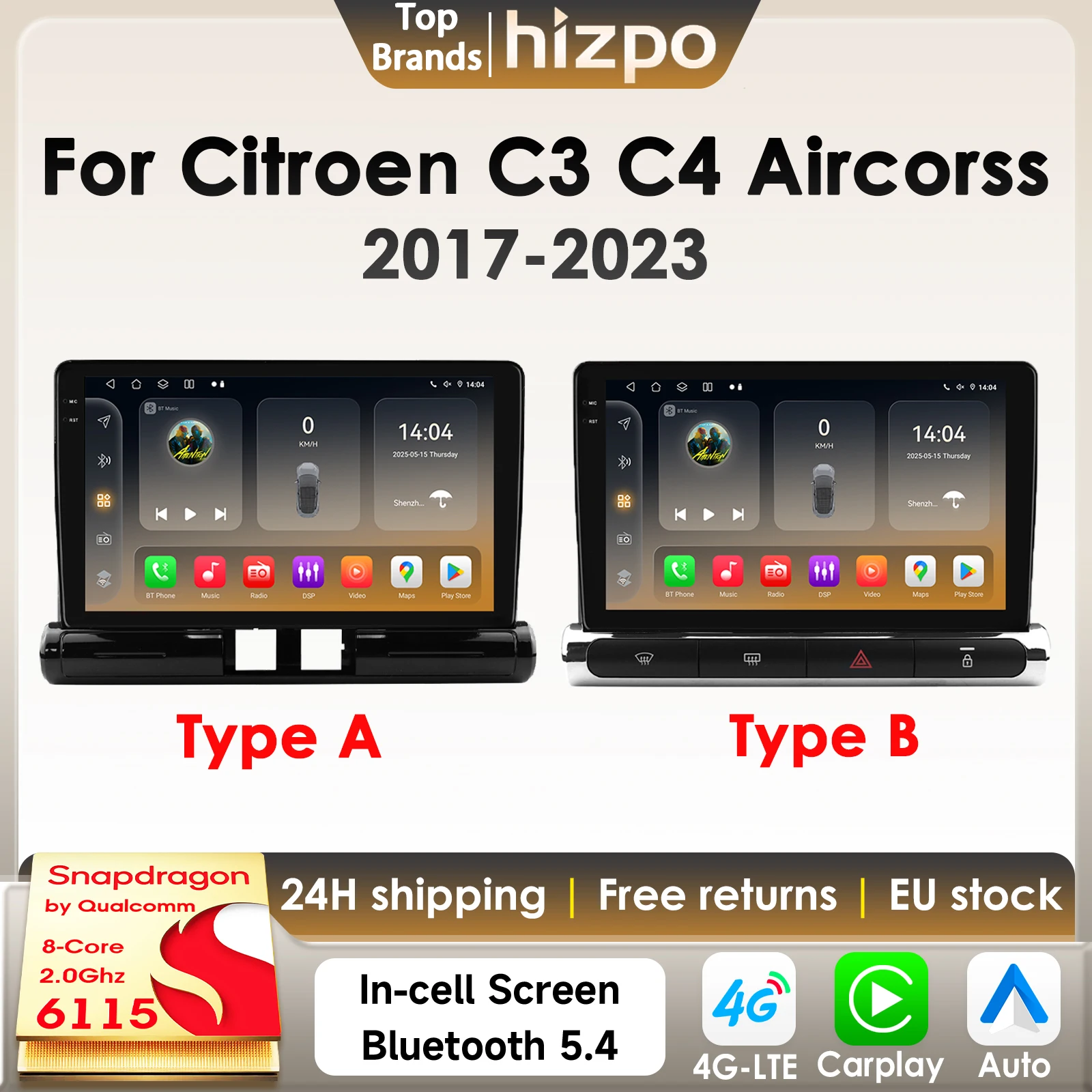 Hizpo 8G 128G Android 14 lecteur multimédia de voiture pour citroën C3 C4 Aircorss 2017-2023 sans fil CarPlay 4G GPS par Snapdragon 6115