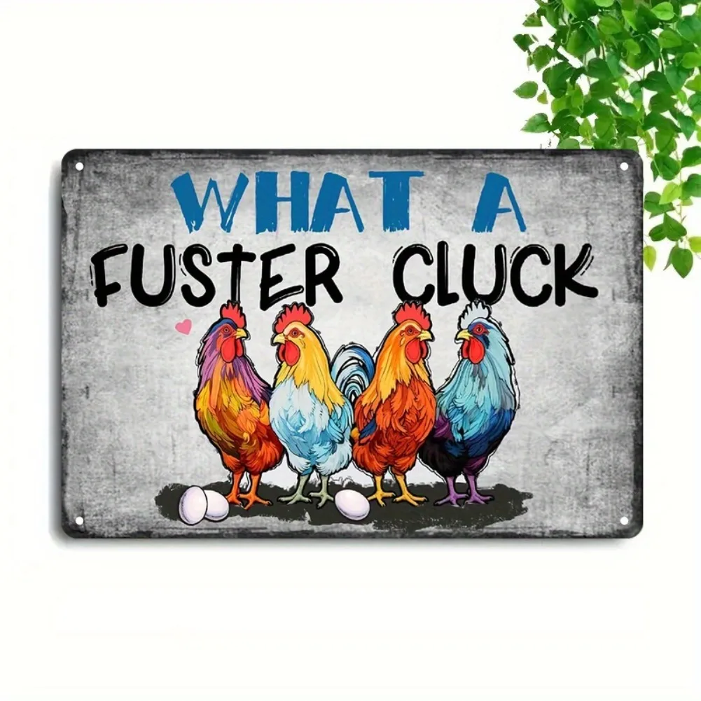 علامة الديك What a Fuster Cluck - ديكور حائط معدني ريفي مقاس 8 × 12 بوصة مع تصميم الديك الملون والفرخ، بيت المزرعة العتيق