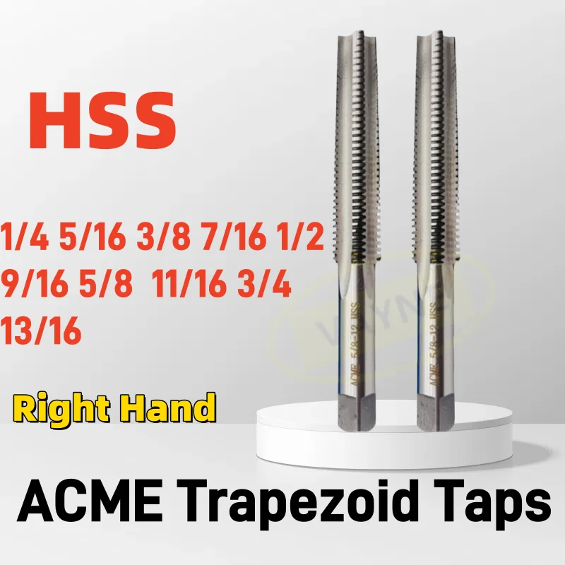 1PCS HSS ขวามืออเมริกัน Trapezoid ก๊อก ACME 1/4 3/8 7/16 1/2 5/8 3/4 5/16 11/16 9/16 3/4 13/16 ด้าย