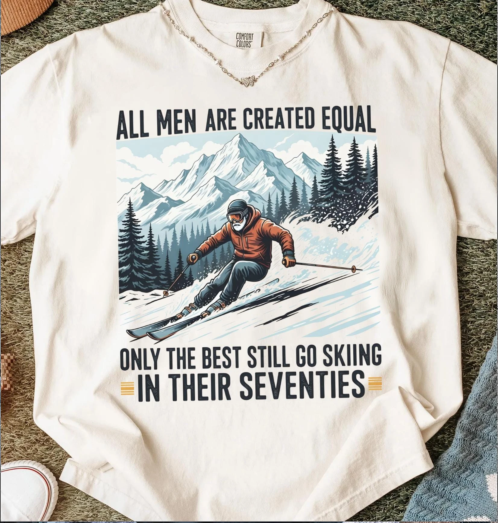 Skiing T-Shirt, Seventies Skier Tee, Funny Ski Gift, Equal Created, Best Go Skiing, Retirement Shirt, Old Man Skier