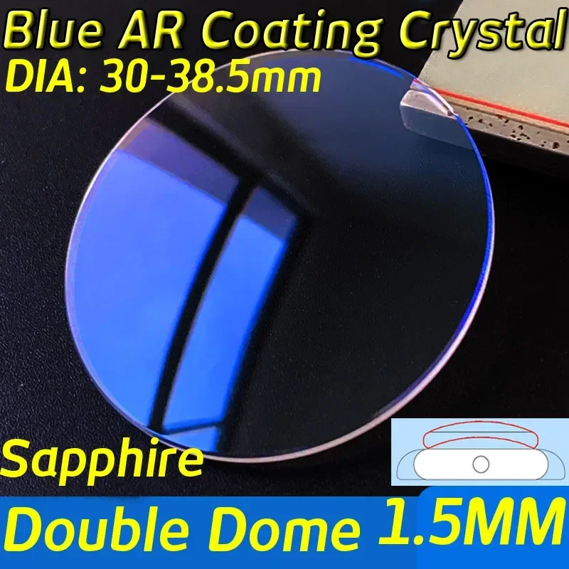 30mm-38.5mm Double Domed Round Sapphire Watch Crystal 1.5mm Thickness Blue AR Coating Watch Glass Repair Parts