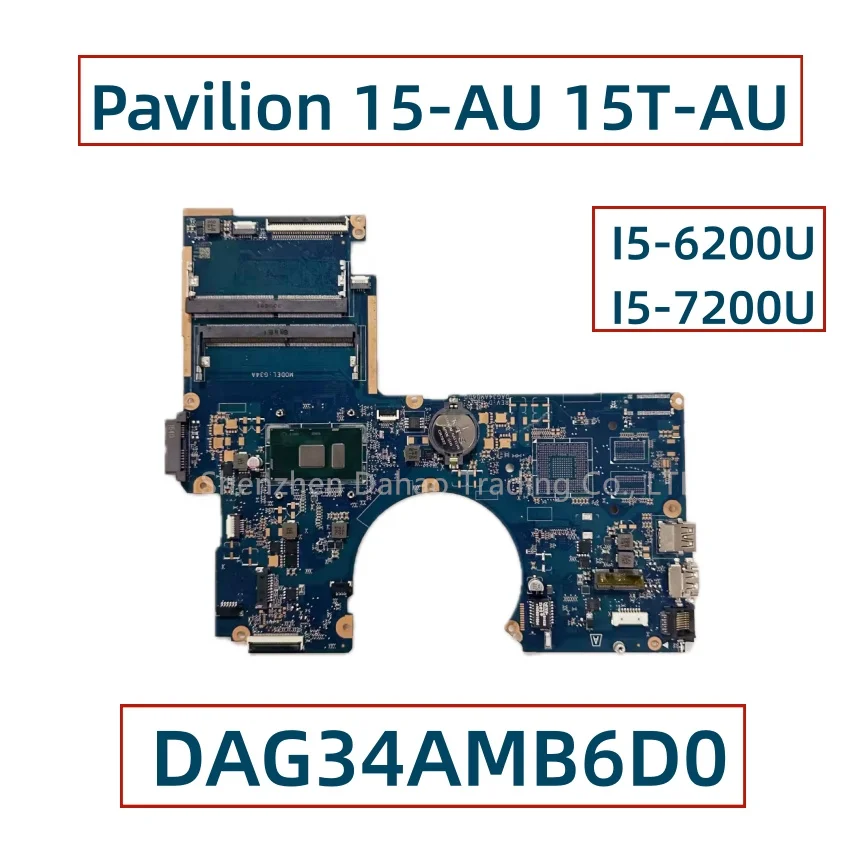 DAG34AMB6D0 For HP Pavilion 15-AU 15T-AU Laptop Motherboard With Core I5-6200U I5-7200U I7-7500U 907408-001 907408-601