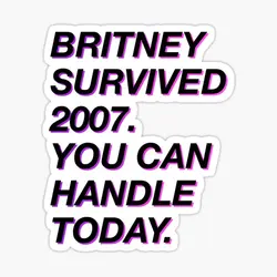 Britney Survived 2007 5PCS Stickers for Stickers Water Bottles Decorations Living Room Funny Art Wall Anime Background Print
